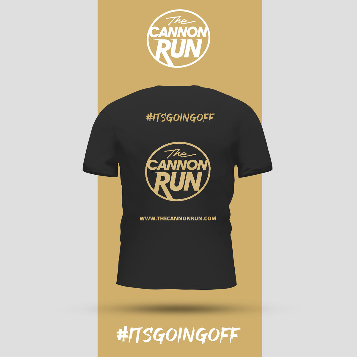 #ITSGOINGOFF BLACK CANNON RUN T-SHIRT- (UNISEX)