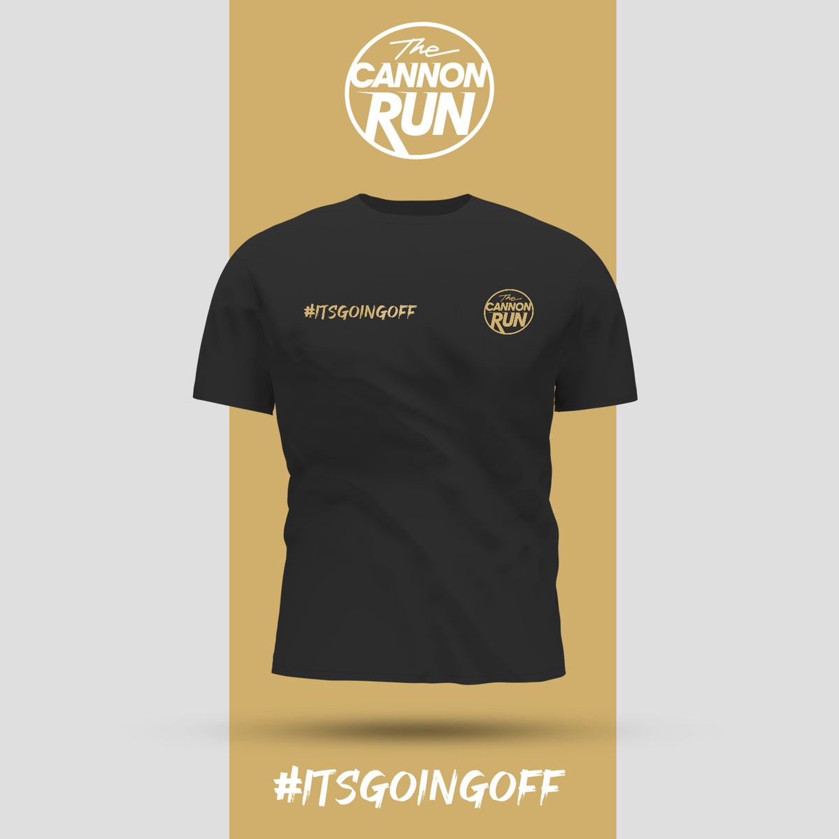 #ITSGOINGOFF BLACK CANNON RUN T-SHIRT- (UNISEX)
