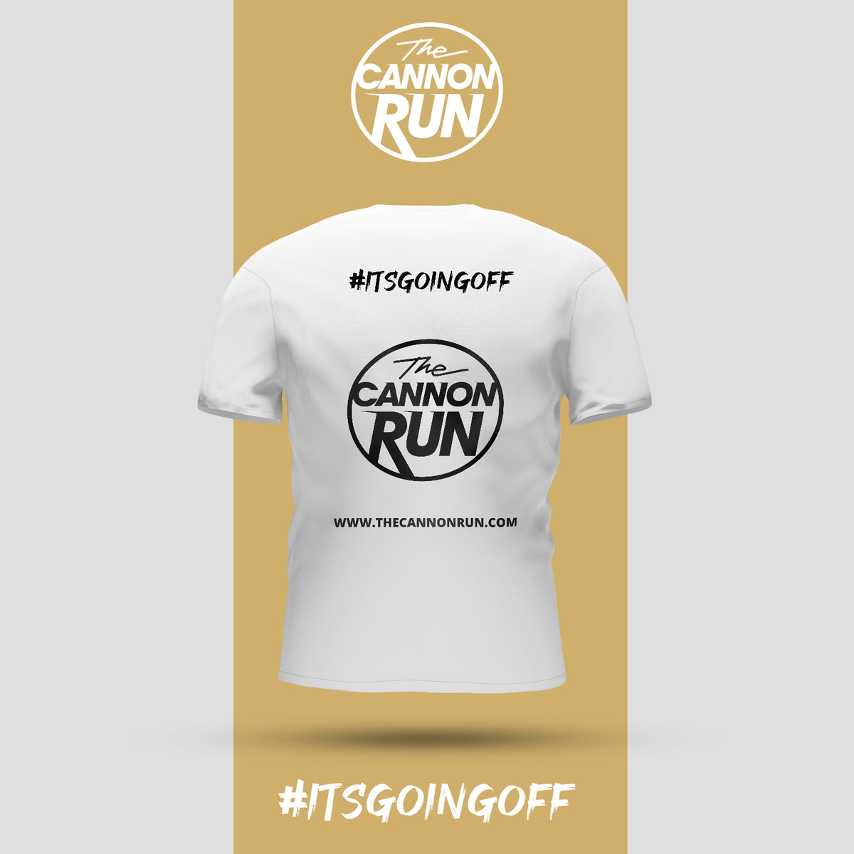 #ITSGOINGOFF WHITE CANNON RUN T-SHIRT- (UNISEX)
